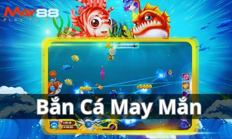 Giới thiệu về game bắn cá may mắn