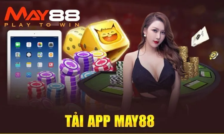 Tải app May88 ngay hôm nay để nhận ưu đãi hấp dẫn