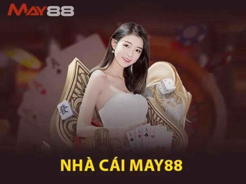 Đôi nét về nhà cái May88